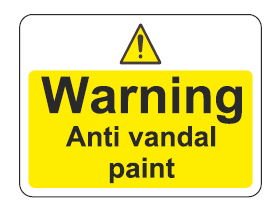 Anti vandal paint warning sign